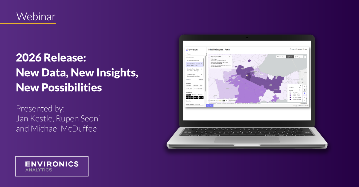 Promo image for webinar "2026 Release: New Data, New Insights, New Possibilities" presented by Jan Kestle, Rupen Seoni, and Michael McDuffee of Environics Analytics